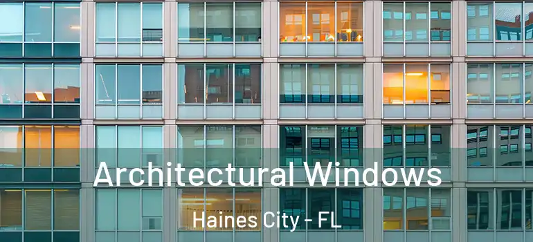 Architectural Windows Haines City - FL