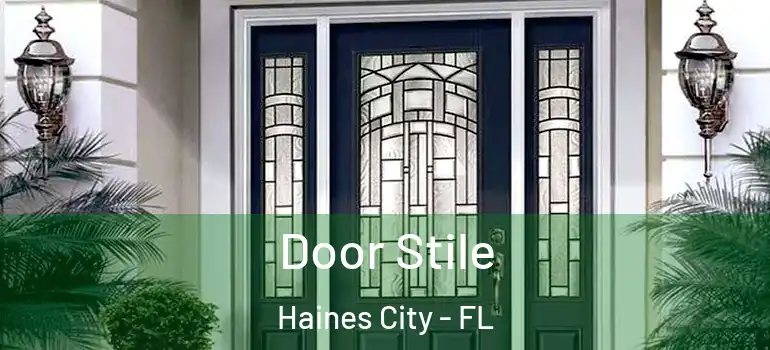 Door Stile Haines City - FL
