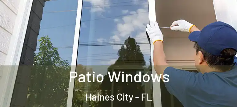 Patio Windows Haines City - FL