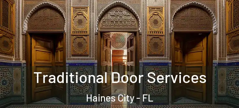 Traditional Door Services Haines City - FL
